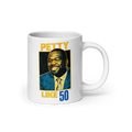 Petty Like 50 Mug
