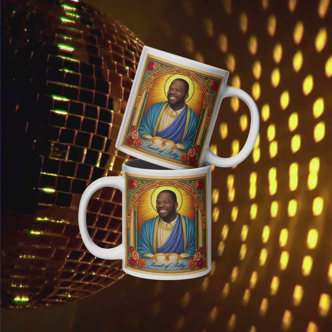 Patron Saint of Petty Mug