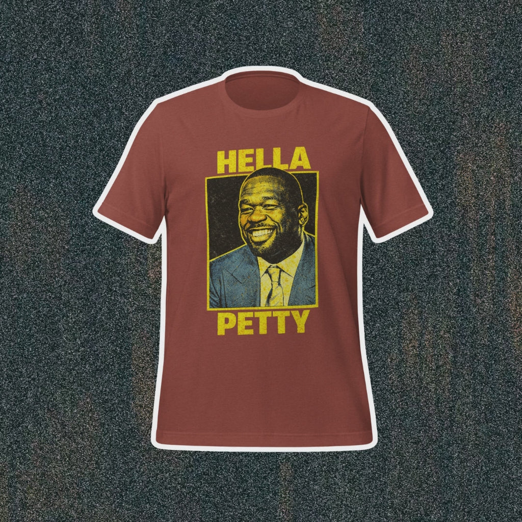 Hella Petty Tee